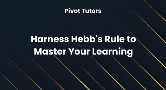 Harness Hebb's Rule to Master Your Learning